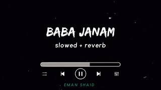 Baba Janum Slowed & Reverb MP3 Download