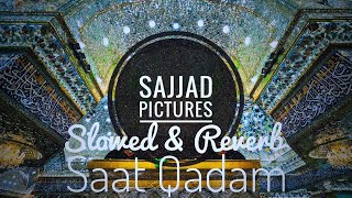 Saat Qadam Slowed & Reverb MP3 Download