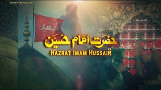 Hazrat Imam Hussain Slowed & Reverb MP3 Download